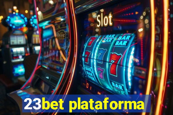 23bet plataforma